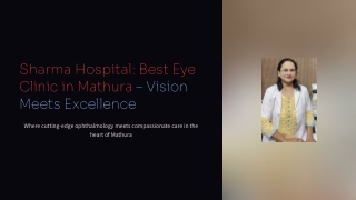 Best Eye Clinic in Mathura: Sharma Hospital with Dr. Priyanka Sharma