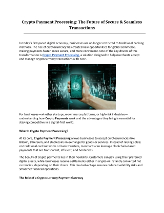 Crypto Payment Processing: The Future of Secure & Seamless Transactions