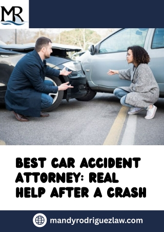 Best Car Accident Attorney Real Help After a Crash