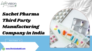 Sachet Pharma Third Party Manufacturing Company in India