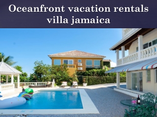 Oceanfront vacation rentals villa jamaica