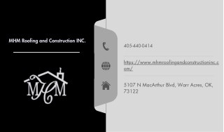 MHM Roofing and Construction INC.