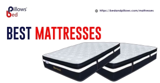Bed and Pillows – Discover the Best Mattresses for Every Sleeper