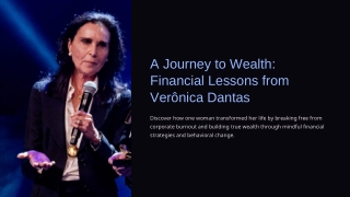 A Journey to Wealth: Financial Lessons from Verônica Dantas