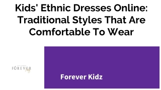 Kids' Ethnic Dresses Online_ Traditional Styles That Are Comfortable To Wear