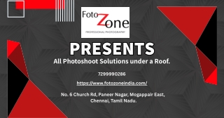 FotoZone Presents, All Photoshoot Solutions under a Roof.