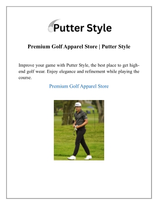 Premium Golf Apparel Store | Putter Style