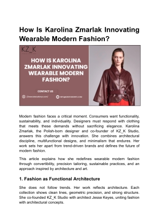 How Is Karolina Zmarlak Innovating Wearable Modern Fashion