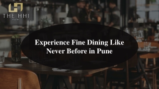 Experience Fine Dining Like Never Before in Pune