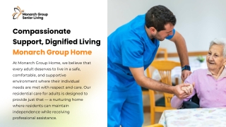 Compassionate Support, Dignified Living Monarch Group Home