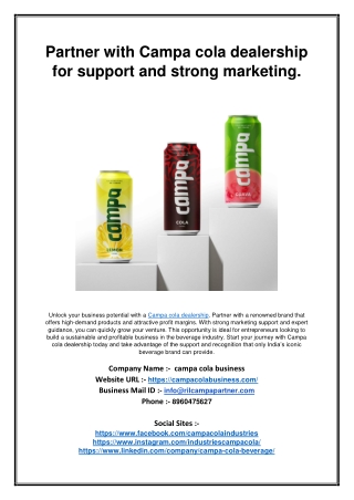 Partner with Campa cola dealership for support and strong marketing.