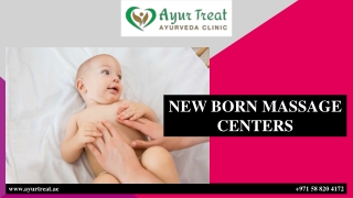 NEW BORN MASSAGE CENTERS