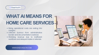 Revolutionizing Care with Home Care Services AI Tech | Enzo Health