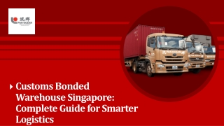 Smarter Logistics in Singapore Customs Bonded Warehouse & 3PL Services