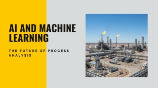 AI and Machine Learning The Future of Process Analysis