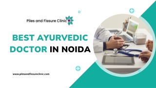 Who is the Best Ayurvedic Doctor in Noida?