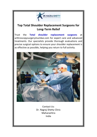 Top Total Shoulder Replacement Surgeons for Long-Term Relief