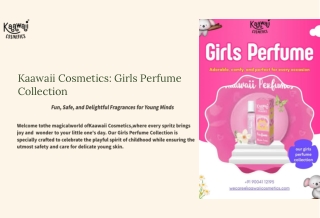 Girls Perfume – Secure, Enjoyable & Skin-Friendly Scents for All Children