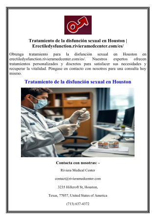 Tratamiento de la disfunción sexual en Houston  Erectiledysfunction.rivieramedcenter.com es