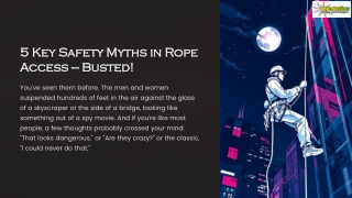 Rope Access Reimagined: Busting 5 Safety Myths with Data and Discipline