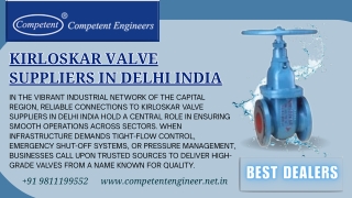 Streamlined Solutions Kirloskar valve suppliers in Delhi India Catering to Industrial Needs
