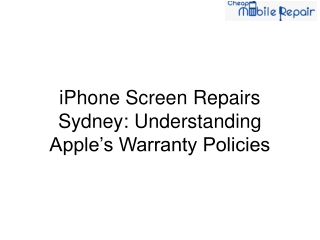iPhone Screen Repairs Sydney Understanding Apple’s Warranty Policies
