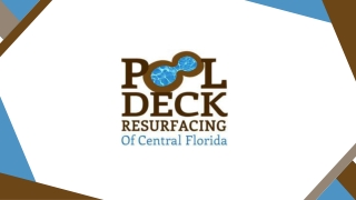 Benefits of Refinishing Your Pool Deck