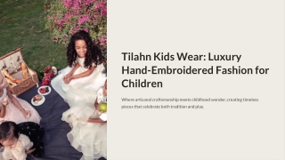 Tilahn Kids Wear: Luxury Hand-Embroidered Fashion for Children