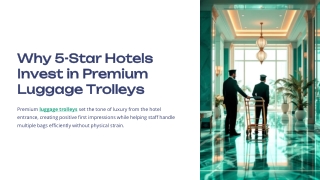 Why-5-Star-Hotels-Invest-in-Premium-Luggage-Trolleys