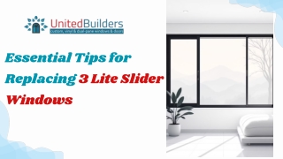 Essential Tips for Replacing 3 Lite Slider Windows