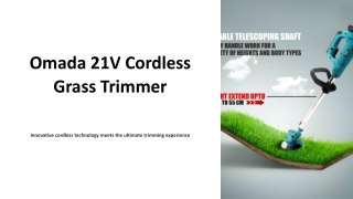 Omada 21V Cordless Grass Trimmer – Power, Precision & Portability
