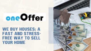 We Buy Houses A Fast and Stress-Free Way to Sell Your Home