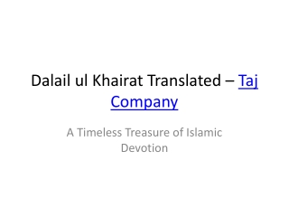 Dalail_ul_Khairat_Taj_Company_Presentation