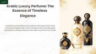 Discover the Elegance of Arabic Luxury Perfume