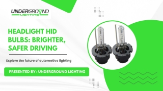 Headlight HID Bulbs Brighter, Safer Driving