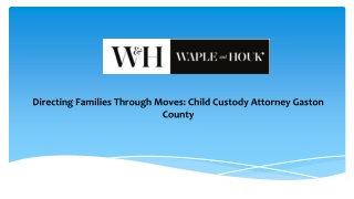 Child Custody Attorney Gaston County