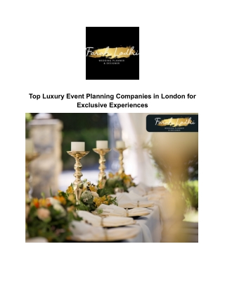 Top Luxury Event Planning Companies in London for Exclusive Experiences