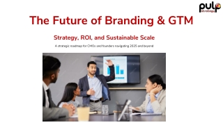 The Future of Branding and GTM