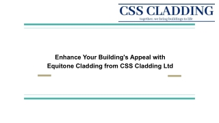 Enhance Your Building's Appeal with Equitone Cladding from CSS Cladding Ltd