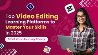 Top Video Editing Learning Platforms in 2025 – with WHY TAP