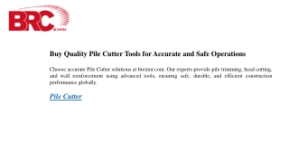 Buy Quality Pile Cutter Tools for Accurate and Safe Operations