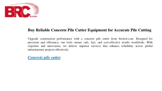 Buy Reliable Concrete Pile Cutter Equipment for Accurate Pile Cutting