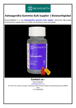 Ashwagandha Gummies Bulk Supplier | Biowearthglobal