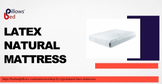Bed and Pillows  Latex Natural Mattress for Restful Sleep