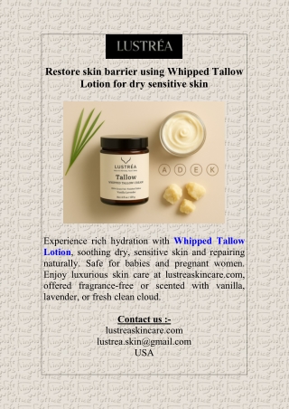 Restore skin barrier using Whipped Tallow Lotion for dry sensitive skin