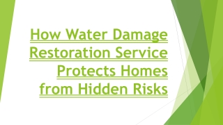 How Water Damage Restoration Service Protects Homes from Hidden Risks