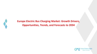 Europe Electric Bus Charging Market 2034: Trends, Growth Forecast & Competitive