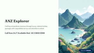 Tailor-Made Vacations with ANZ Explorer | Fiji, New Zealand, Bali & More
