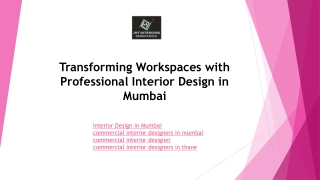 Transforming Workspaces with Professional Interior Design in Mumbai