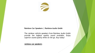 Rainbow Car Speakers  Rainbow Audio Gmbh